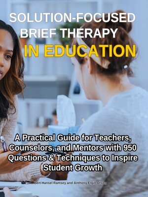 cover image of Solution-Focused Brief Therapy in Education